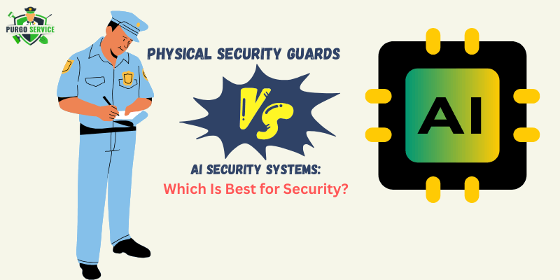 Both physical security guards and AI security systems offer distinct strengths for safety and security